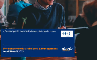 5ème Rencontre du Club Sport & Management