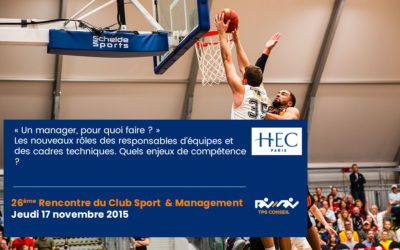 26ème Rencontre du Club Sport & Management