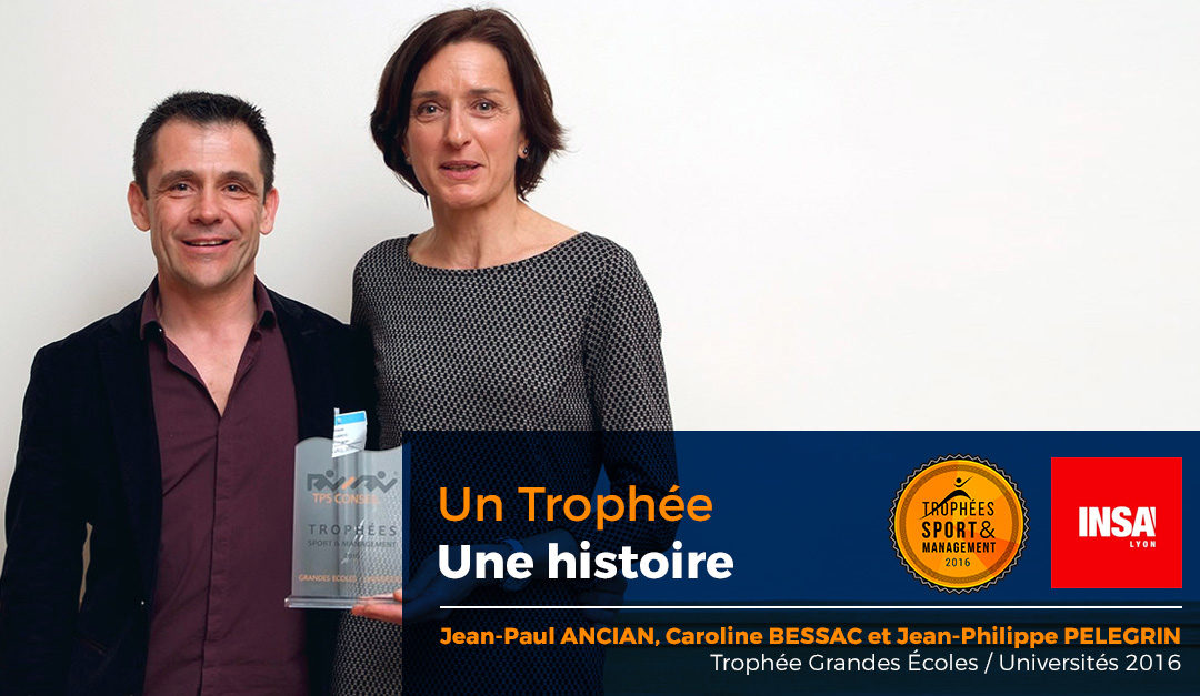 L’âme des Trophées : INSA Lyon