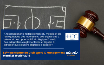 52ème Rencontre du Club Sport & Management