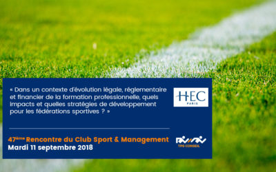 47ème Rencontre du Club Sport & Management