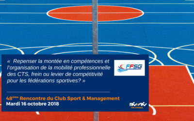 48ème Rencontre du Club Sport & Management