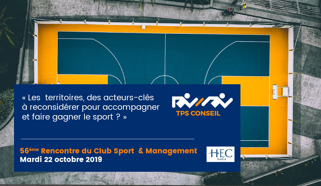 56ème Rencontre du Club Sport & Management