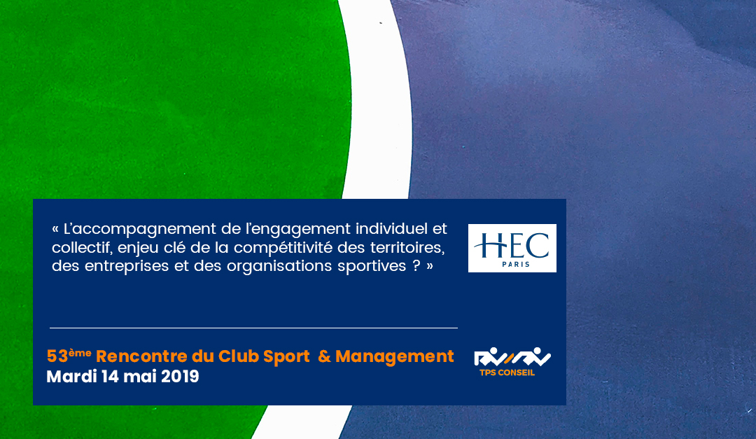 53ème Rencontre du Club Sport & Management