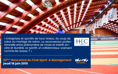 22ème Rencontre du Club Sport & Management
