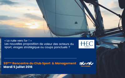 30ème Rencontre du Club Sport & Management