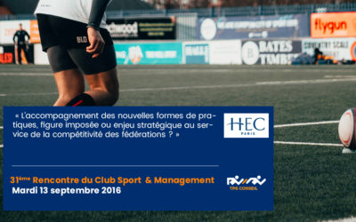31ème Rencontre du Club Sport & Management