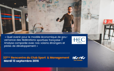32ème Rencontre du Club Sport & Management