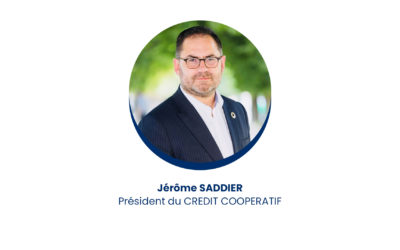 Jérôme Saddier – Président du Crédit Coopératif- Partenaire et membre du Club des dirigeants