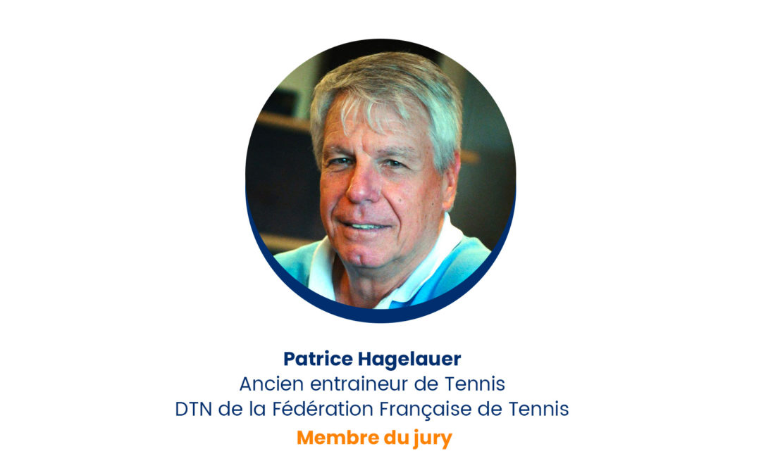 Patrice Hagelauer – Membre du Jury