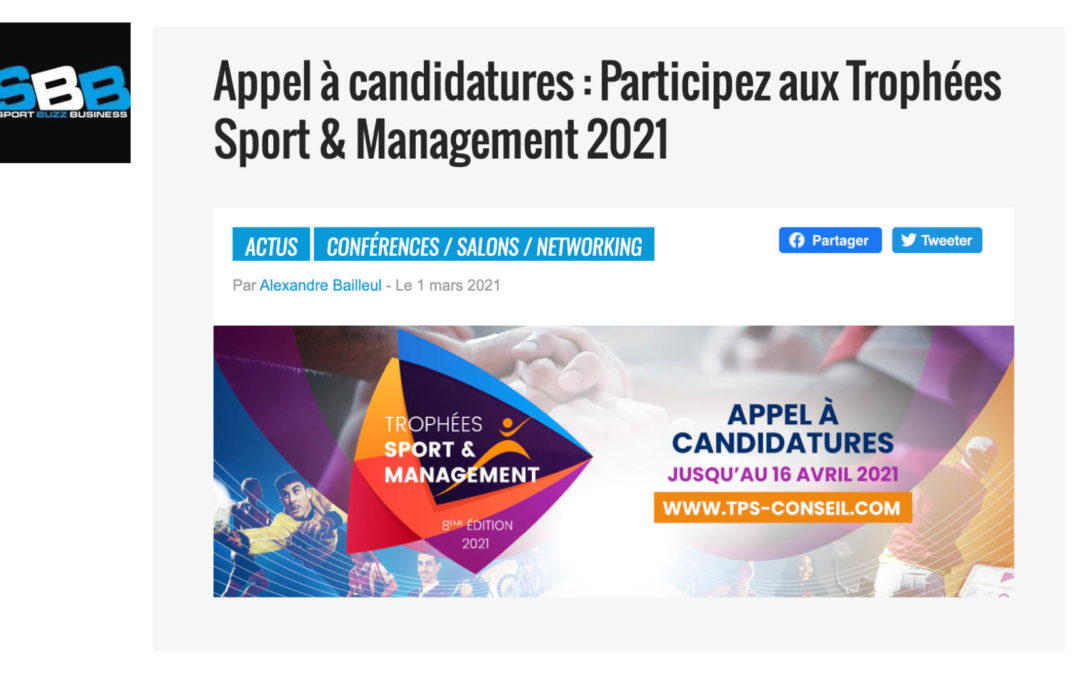 Sport Buzz Business – Appel à candidatures : Participez aux Trophées Sport & Management 2021 – 1 mars 2021