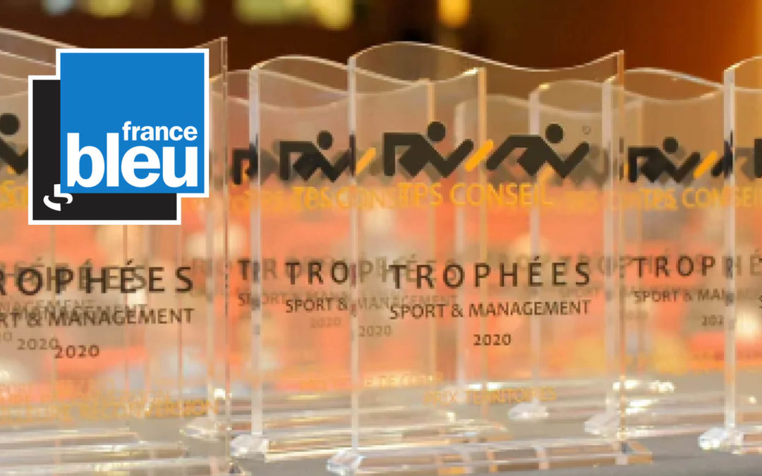 France Bleu – Les candidatures pour les 8e Trophées Sport et Management sont ouvertes – 16 février 2021