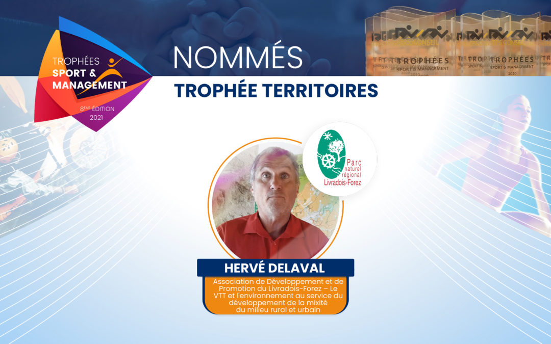 Projet nommés 2021 – Association de Développement et de Promotion du Livradois-Forez – Hervé DELAVAL