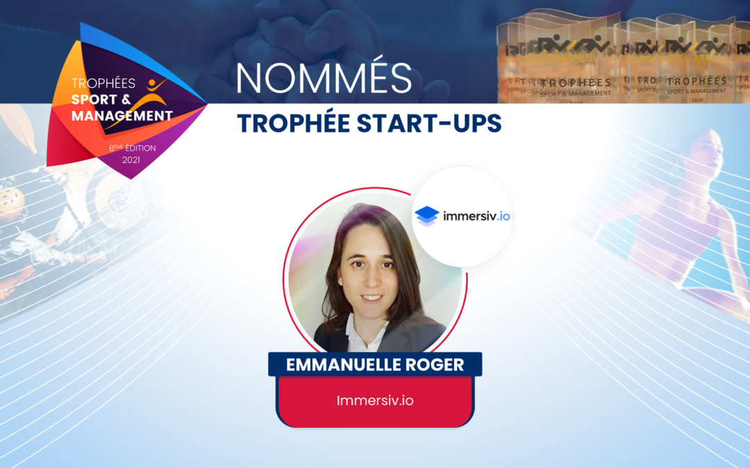 Projet nommés 2021 – Immersiv.io – Emmanuelle ROGER