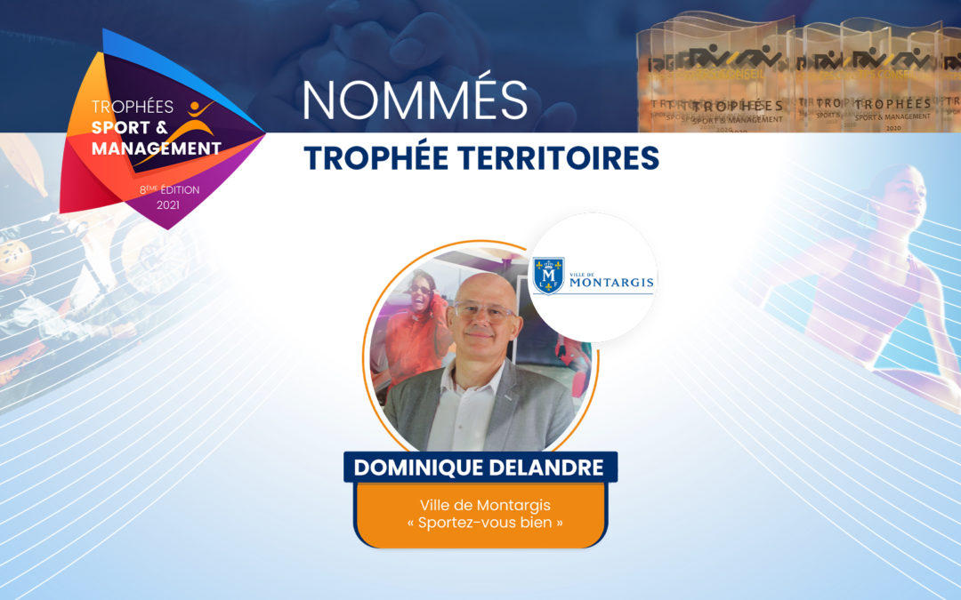Projet nommés 2021 – Ville de Montargis – Dominique DELANDRE