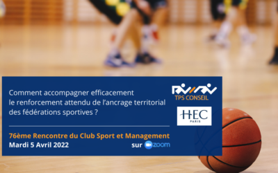 76ème Rencontre du Club Sport & Management
