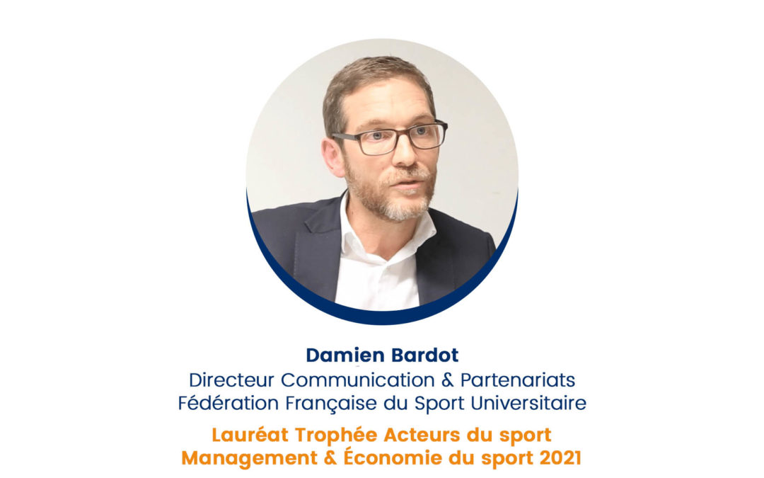 Damien Bardot – Lauréat Trophée Acteurs du sport Management & Économie du sport 2021