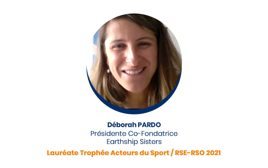 Déborah Pardo – Lauréate Trophée Acteurs du Sport / RSE-RSO 2021