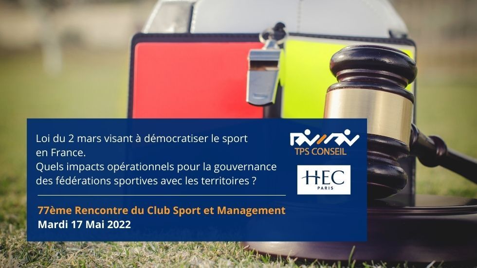 77ème Rencontre du Club Sport & Management