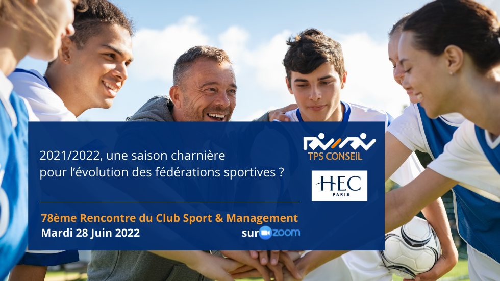78ème Rencontre du Club Sport & Management