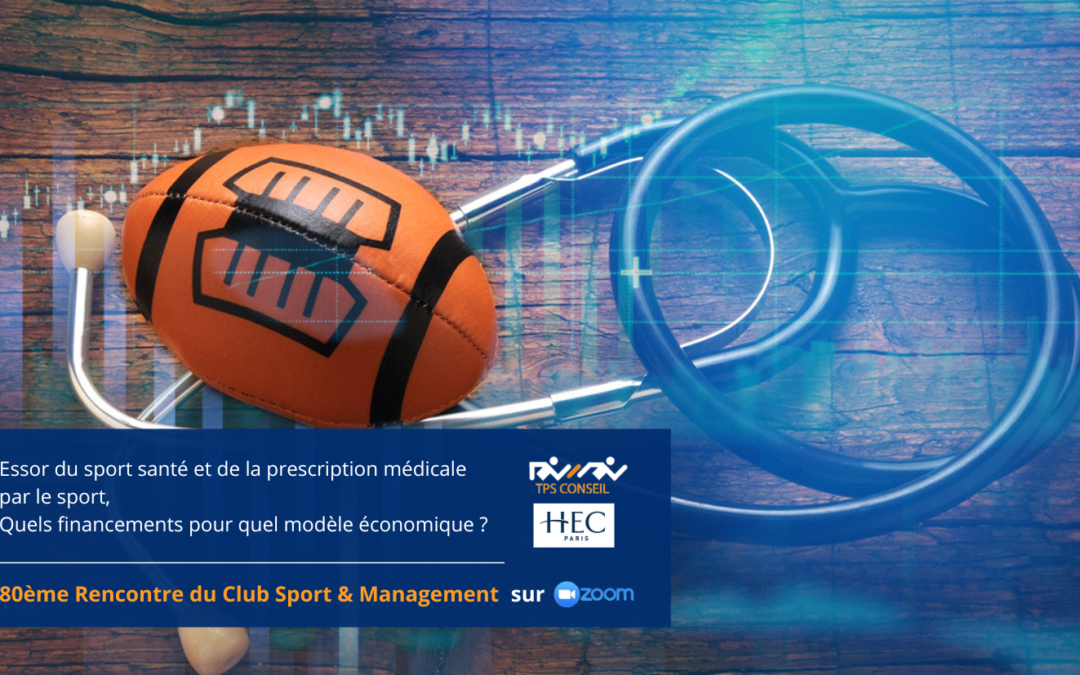 80ème Rencontre du Club Sport & Management