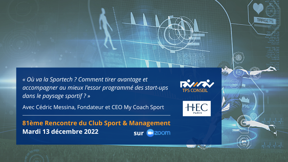 81ème Rencontre du Club Sport & Management