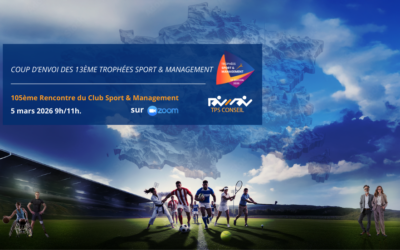 105ème Rencontre du Club Sport & Management